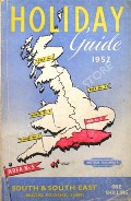Holiday Guide - Area No. 5: South & South East 1952 by British Railways